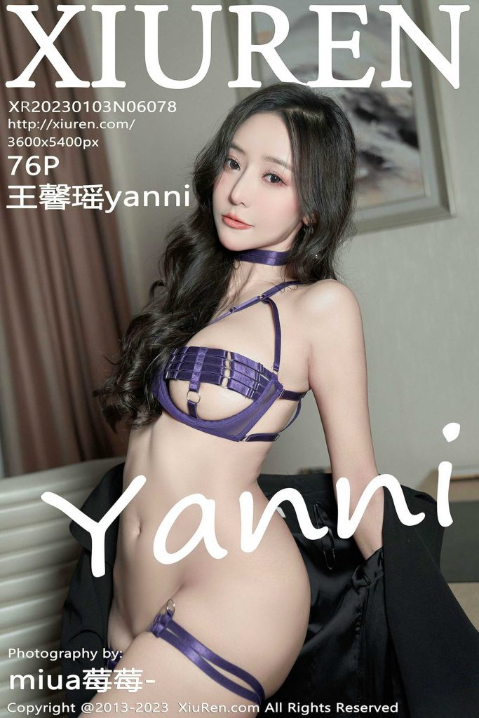 [Xiuren秀人网] NO.6078 王馨瑶Yanni 图[76+1P／590MB]